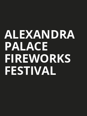 Alexandra Palace Fireworks Festival at Alexandra Palace